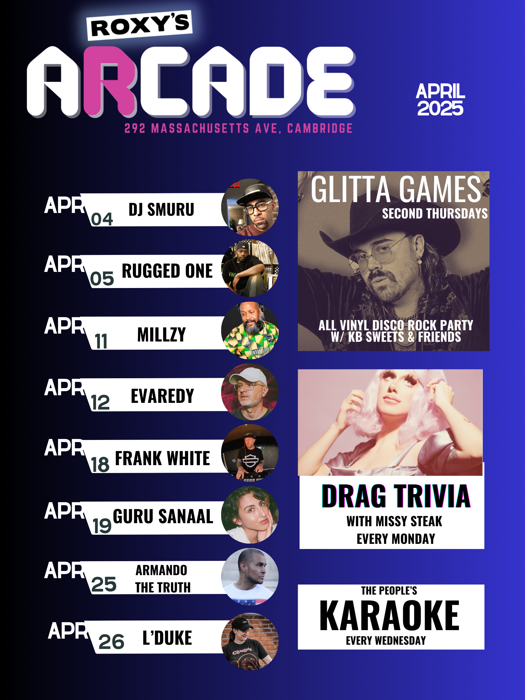 EVENT SCHEDULE — Roxy's Arcade | 292 MASS AVE, CENTRAL SQ EVENT SCHEDULE — Roxy's Arcade | 292 MASS AVE, CENTRAL SQ